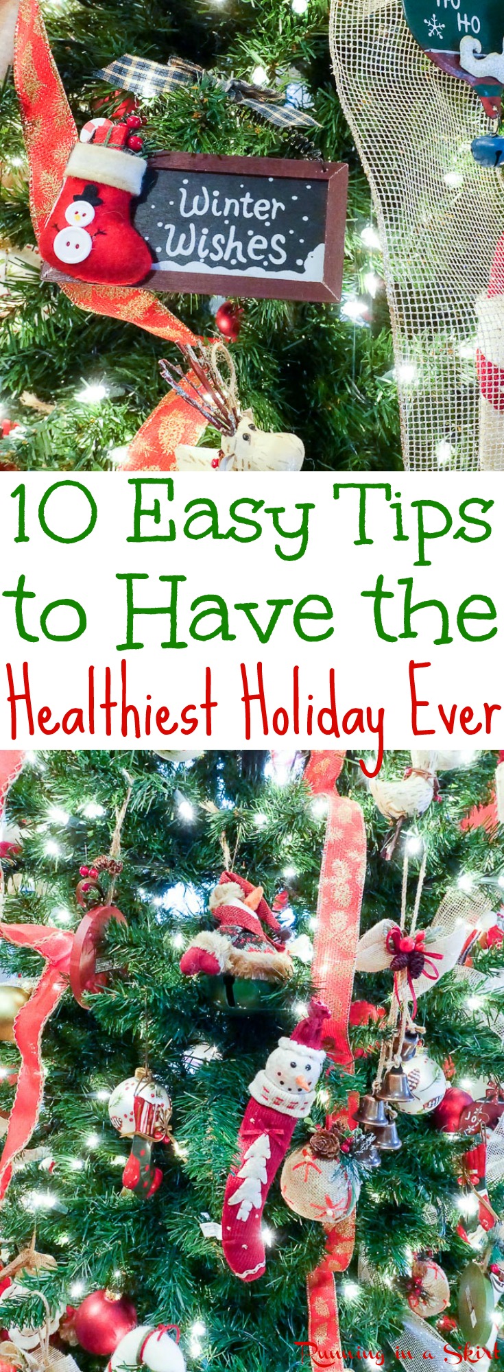 10 Easy Tricks to Have the Healthiest Holiday Ever!  These healthy holiday tips with keep you on track with diet and exercise motivation for Christmas.  Includes food and a workout to get fit and stay in shape. / Running in a Skirt  via @juliewunder