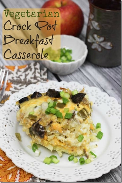 Vegetarian Crock Pot Breakfast Casserole- so yummy! Perfect for breakfast, brunch or a crowd!