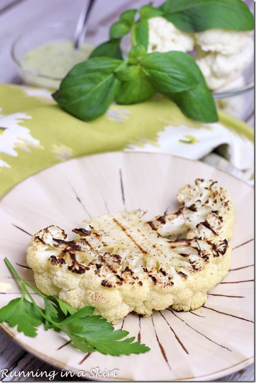 Grilled Cauliflower Steak Recipe with Green Goddess Dipping Sauce! YUM!