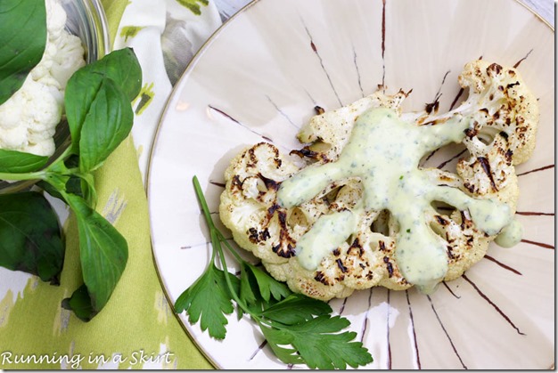 Grilled Cauliflower Steak Recipe with Green Goddess Dipping Sauce! YUM!
