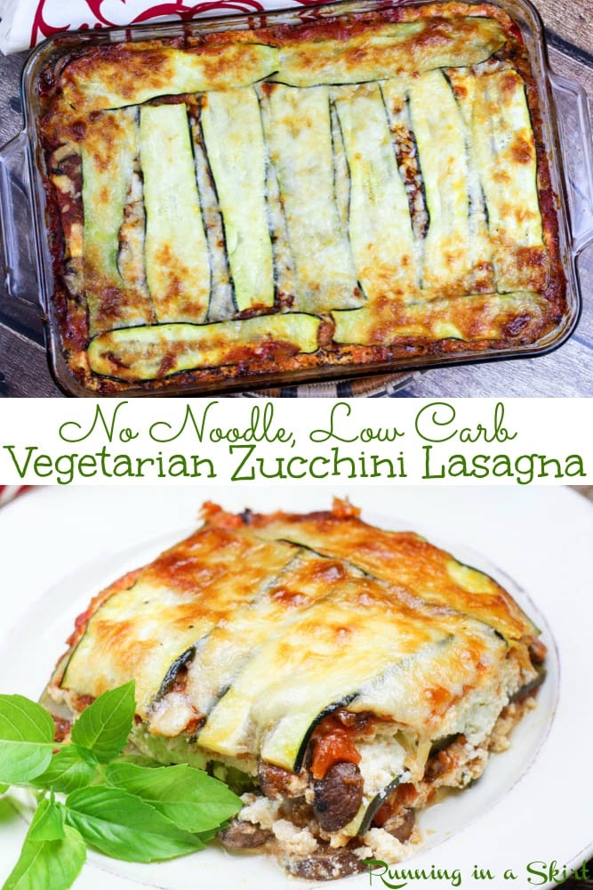 Vegetarian Zucchini Lasagna recipe - healthy, no noodles, low carb vegetable lasagna! Filled with marinara, ricotta, cheese and portobello mushrooms. The perfect gluten free & plant based comfort foods! / Running in a Skirt #lowcarb #vegetarian #glutenfree #lasagna #recipe #healthy #healthyrecipe via @juliewunder