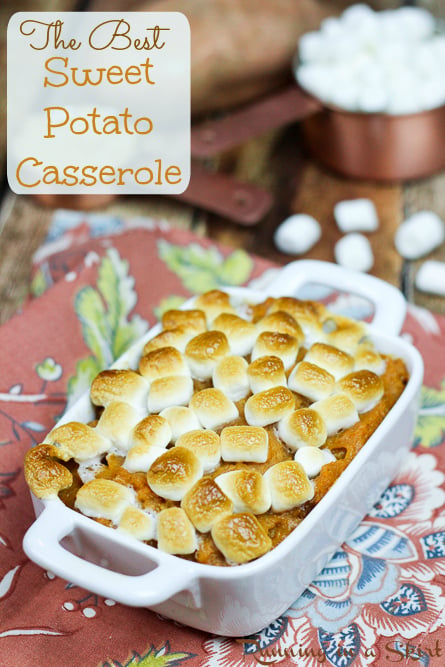 Best Sweet Potato Casserole with Marshmallows - My Mom's famous recipe- the real deal with butter and brown sugar- doesn't get any better than this!/ Running in a Skirt