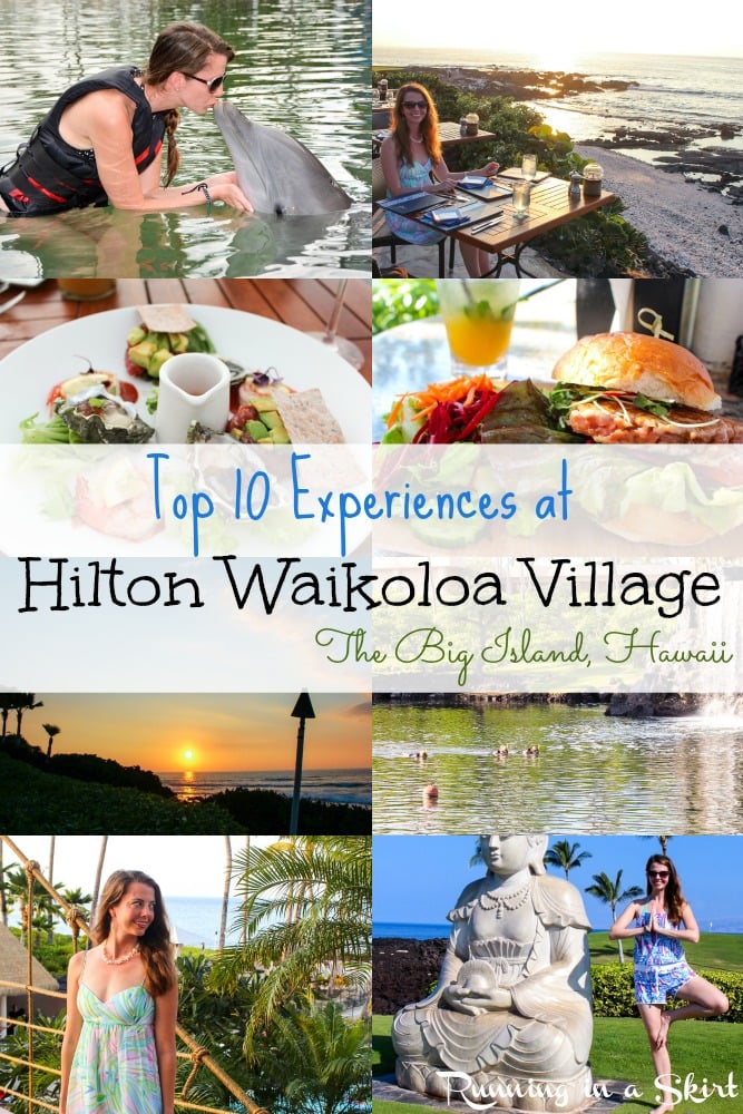 Top 10 Experiences at Hilton Waikoloa Village / The best list of what to do at this SPECTACULAR Big Island, Hawaii mega-resort. Bucket List! / Running in a Skirt (Hilton Waikoloa Village Review)