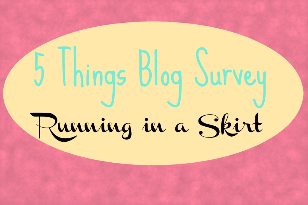 5 Things Blog Survey