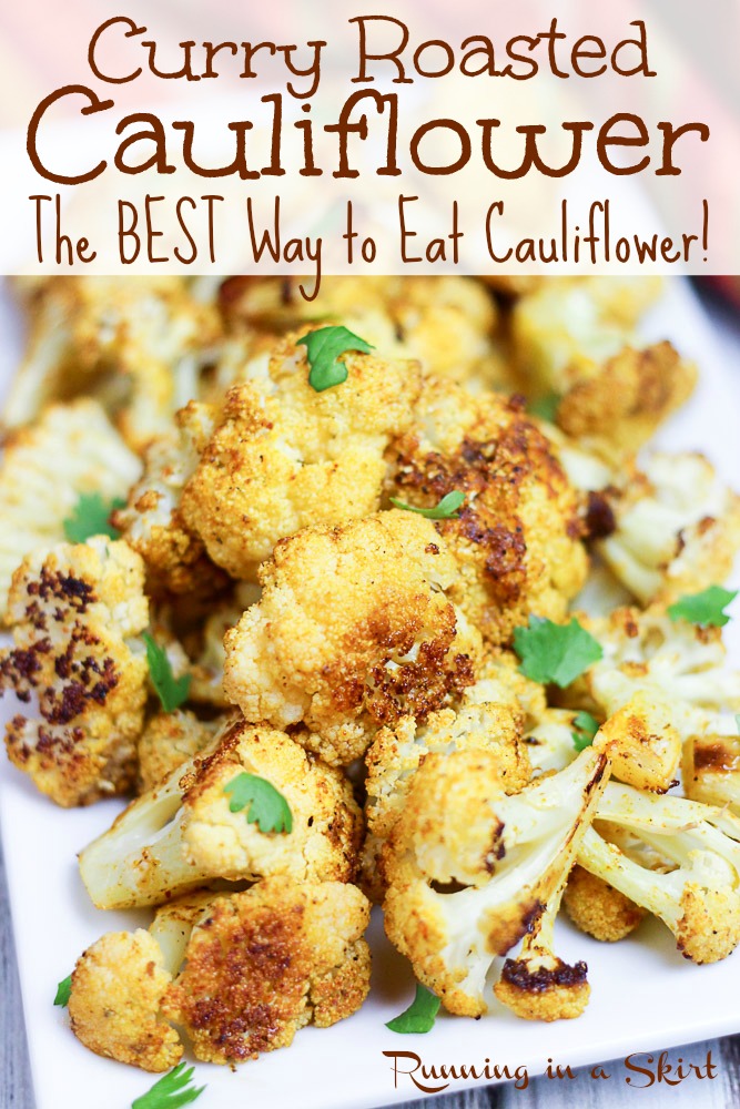 Curry Roasted Cauliflower recipe - aka The BEST Healthy Cauliflower recipe. Easy, made on a sheet pan and totally addictive. Indian inspired flavors in this curry cauliflower. Vegan, vegetarian, keto, whole 30 and gluten free. / Running in a Skirt #whole30 #keto #glutenfree #cauliflower #recipe via @juliewunder