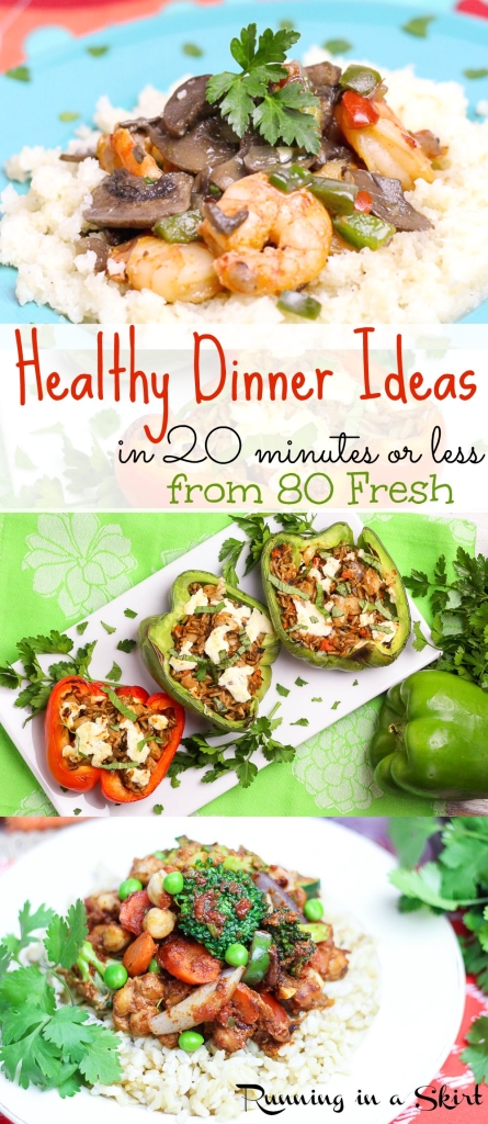 Healthy Dinner Ideas in 20 minutes or less from 80 Fresh