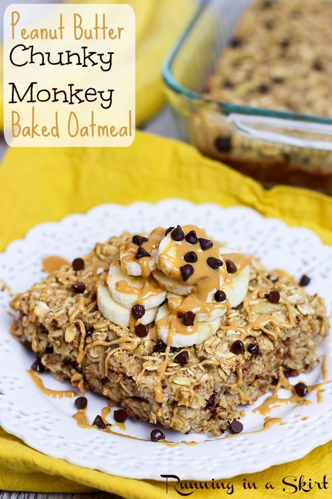 Chunky Monkey Baked Oatmeal Recipes / Peanut Butter, Banana, Clean Eating & Easy Healthy Breakfast! / Running in a Skirt