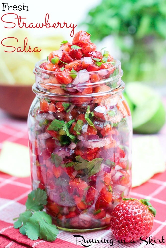 Strawberry Salsa Recipe, healthy, easy and fresh! The perfect fruit salsa for summer. Has jalapenos but you can sub those for bell peppers or poblanos if you don't like it spicy./ Running in a Skirt