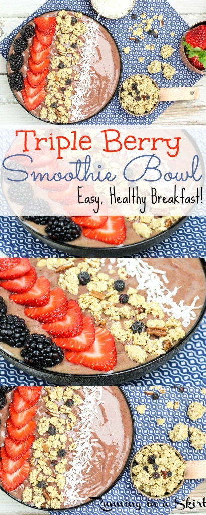 Triple Berry Smoothie Bowl Recipe- Easy, Simple, Healthy Breakfast / Running in a Skirt