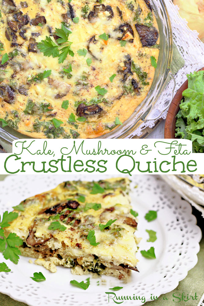 Vegetarian Crustless Quiche recipe - Kale, Mushroom & Feta Healthy Vegetarian Quiche without the crust that's easy, light and delicious. Low carb with eggs, veggies, cheese, and vegetables - perfect for breakfast, lunch or dinners. Love this as a Crustless Kale Quiche but you can sub spinach too! Perfect for Mother's Day Brunch or Sunday Brunch. Low carb, Keto, Gluten Free / Running in a Skirt #quiche #eggrecipe #mothersday #brunch #breakfast #feta #healthybrunch via @juliewunder