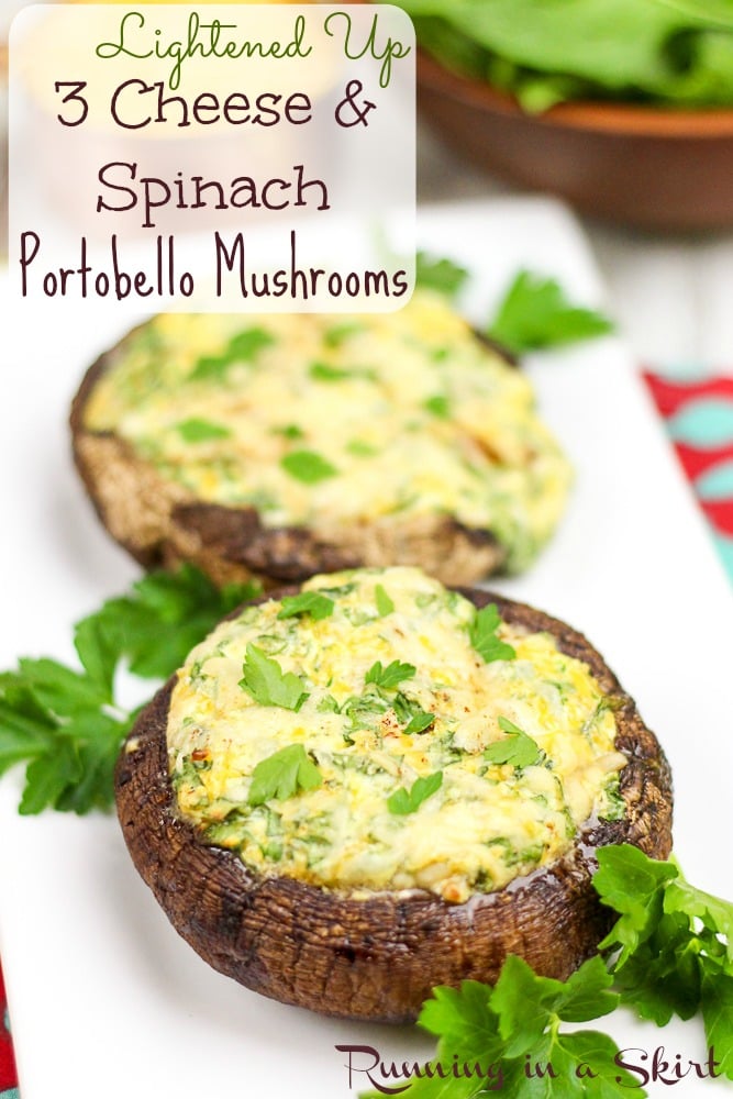 Lightened Up 3 Cheese and Spinach Stuffed Portobello Mushroom Caps / Running in a Skirt