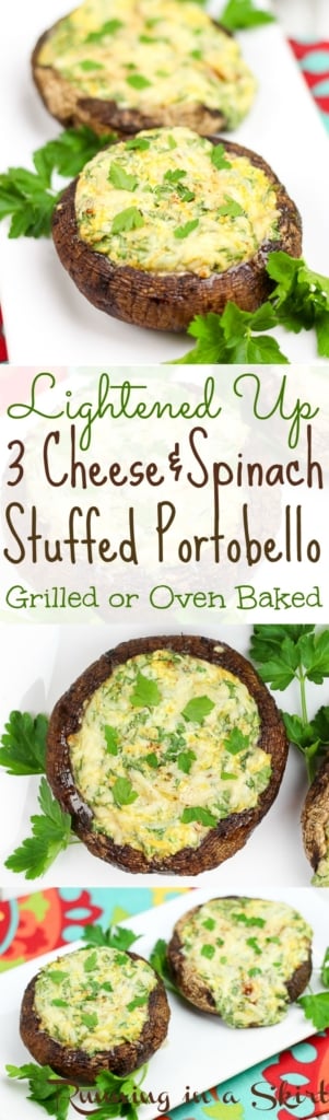 Lightened Up 3 Cheese and Spinach Stuffed Portobello Mushroom Caps / Running in a Skirt