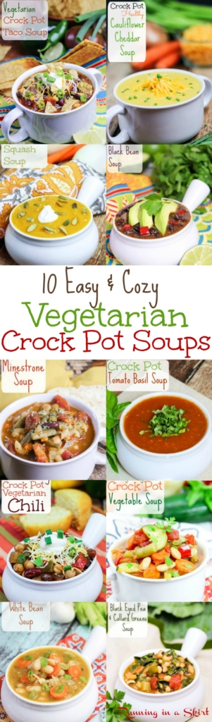 10 Cozy & Easy Vegetarian Crock Pot Soup recipes / Running in a Skirt