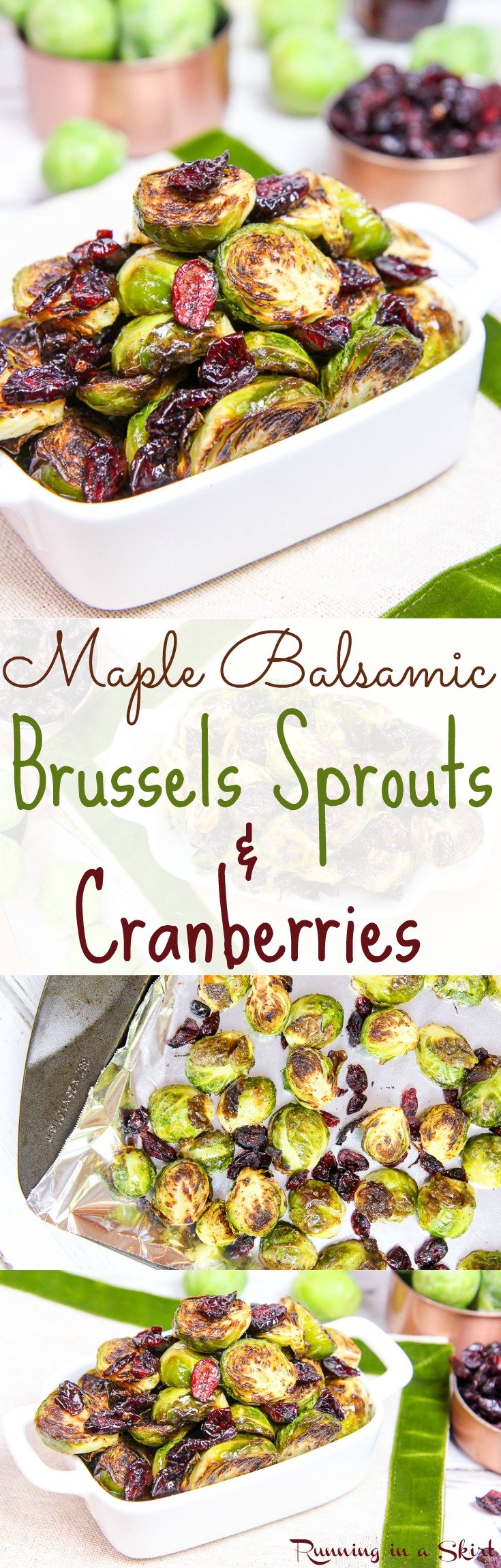 Maple Balsamic Brussels Sprouts and Cranberries recipe. Great for a healthy Thanksgiving side dish or Christmas dinner but easy enough for a weekday dinner. The best crispy, oven roasted sprouts recipe with maple syrup! Vegan, vegetarian, gluten free. / Running in a Skirt via @juliewunder