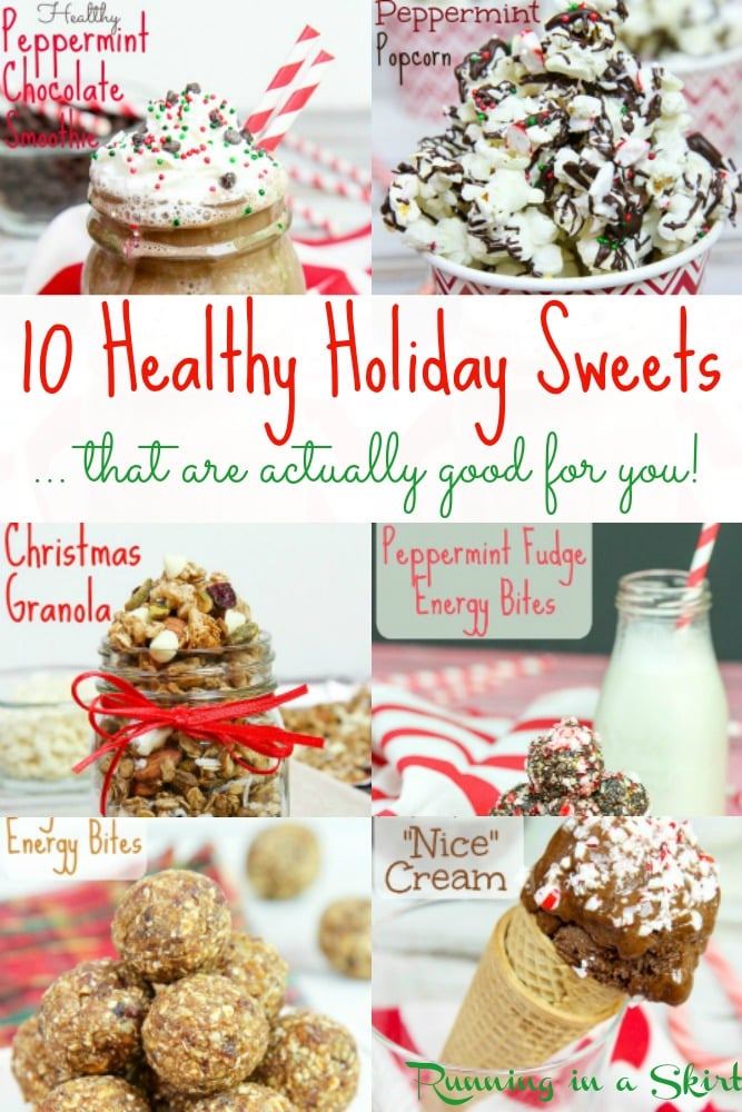 10 Healthy Holiday Sweets ... that are actually good for you! / Running in a Skirt