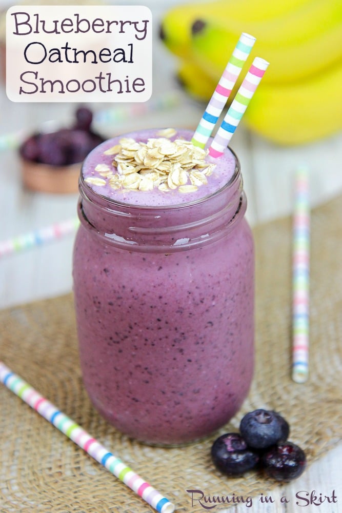 Healthy Blueberry Oatmeal Smoothie recipe / Running in a Skirt