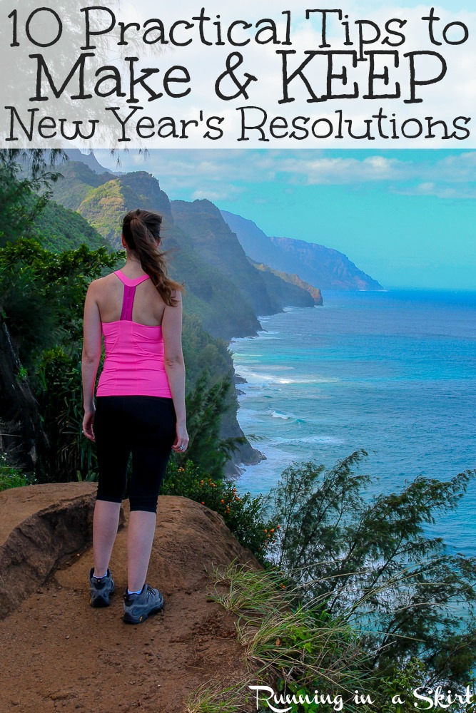 10 Practical Tips and Ideas to Make & Keep New Year's Resolutions - Healthy Inspiration you need... for adults, for teens or for couples! Includes motivation for monthly goals to actually achieve your dreams this year. / Running in a Skirt #Newyear #newyearsresolution #inspiration #healthy #healthyliving #kauai via @juliewunder