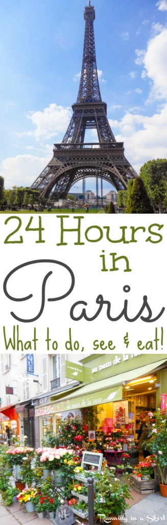 24 Hours in Paris, What to do, see & eat! / Running in a Skirt