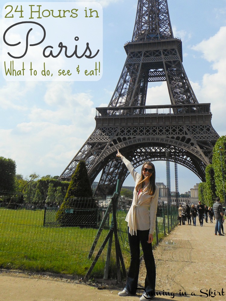 24 Hours in Paris, What to do, see & eat! / Running in a Skirt