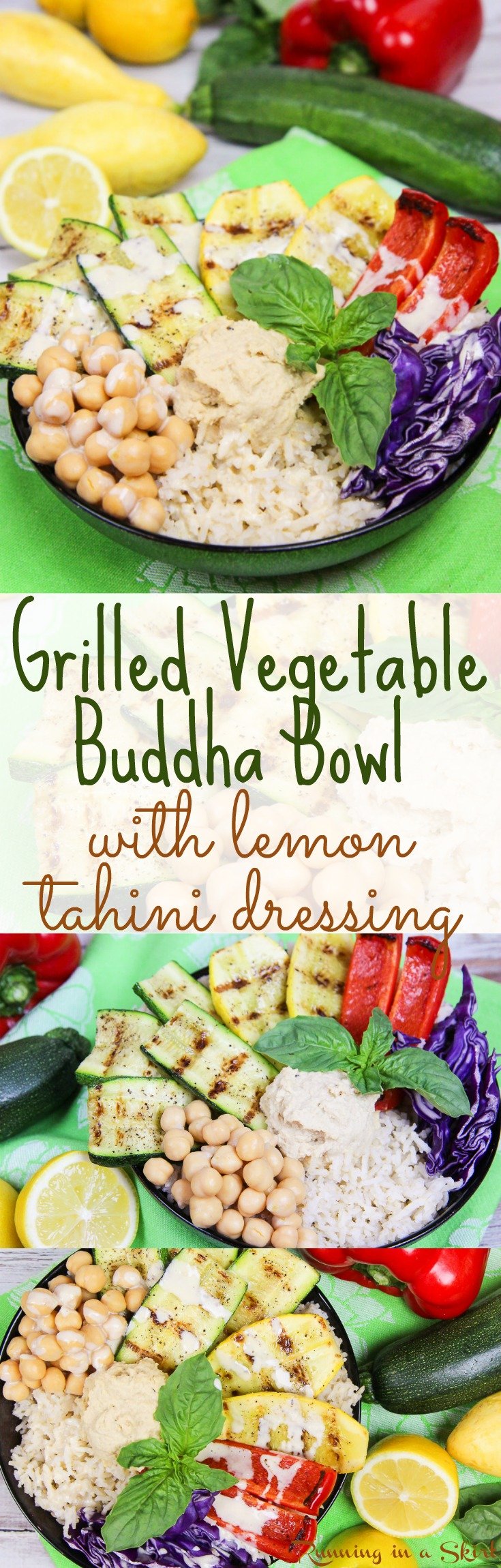 Vegan Grilled Vegetable Buddha Bowl with Homemade Lemon Tahini Dressing. A clean eating, healthy and gluten free recipe that great for lunches or dinners. The perfect healthy meals idea with a tasty sauce. With brown rice, but you can sub any grain like quinoa. Also vegetarian & dairy free. / Running in a Skirt via @juliewunder