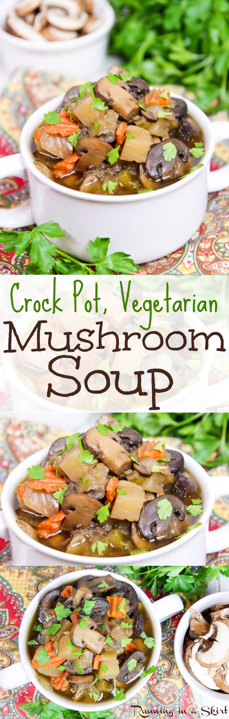 Healthy Vegetarian Crock Pot Mushroom Soup/ Running in a Skirt