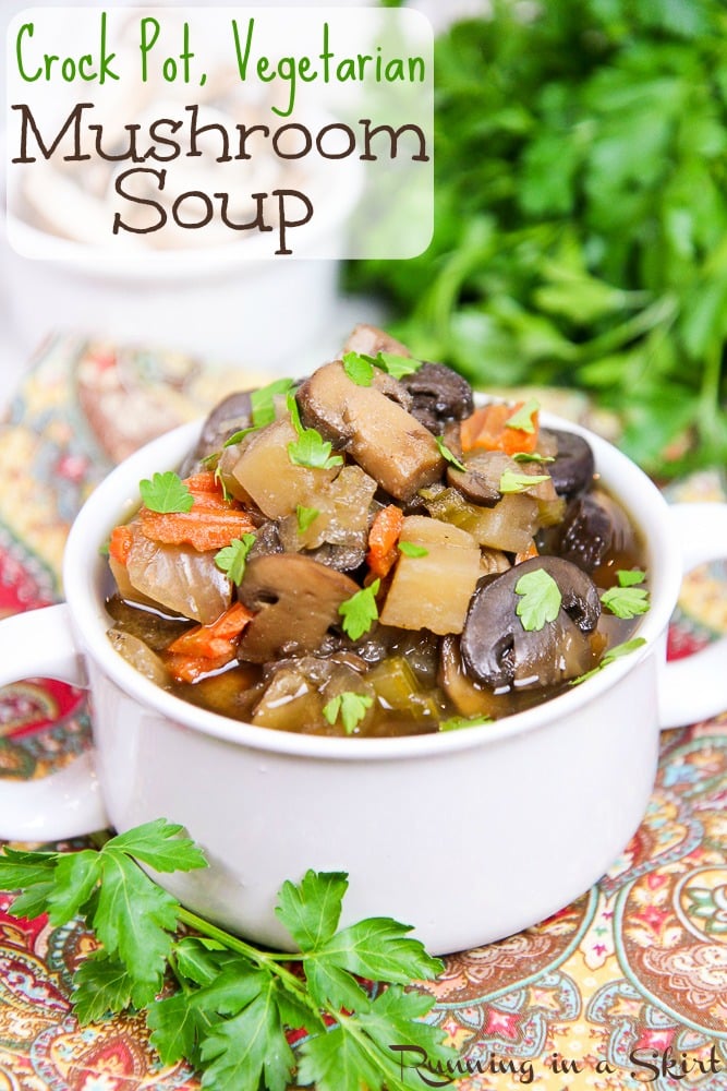 Healthy Vegetarian Crock Pot Mushroom Soup/ Running in a Skirt