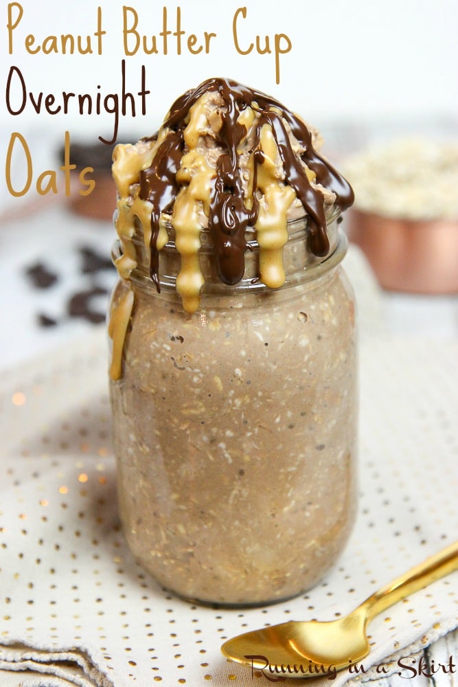 Healthy Peanut Butter Cup Overnight Oats recipe / Running in a Skirt