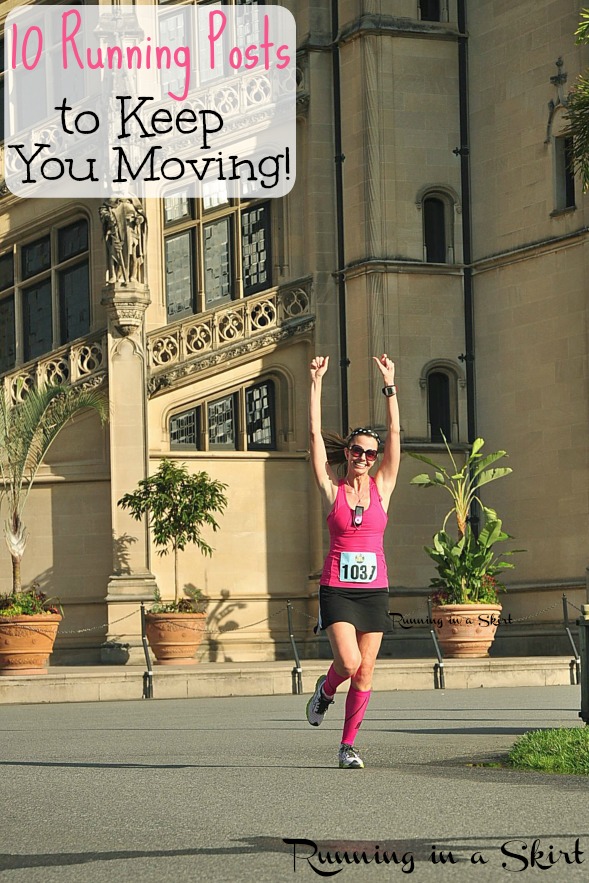 Runner Motivation - 10 Running Posts to Keep You Moving on Hard Days - National Running Day / Running in a Skirt