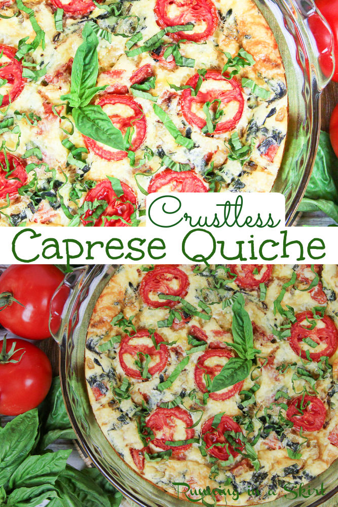 Crustless Caprese Quiche recipe - The perfect vegetarian quiche without a crust. Uses fresh tomato, mozzarella, and basil for an easy veggie quiche. Great for breakfast, lunch, or dinner for a light summer meal. Low carb, healthy and gluten free. Looking for healthy quiche recipes? This is it! / Running in a Skirt #lowcarb #glutenfree #healthy #caprese #quiche #summerrecipes via @juliewunder