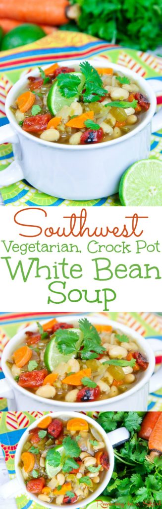Crock Pot Southwest Vegetarian White Bean Soup recipe/ Running in a Skirt
