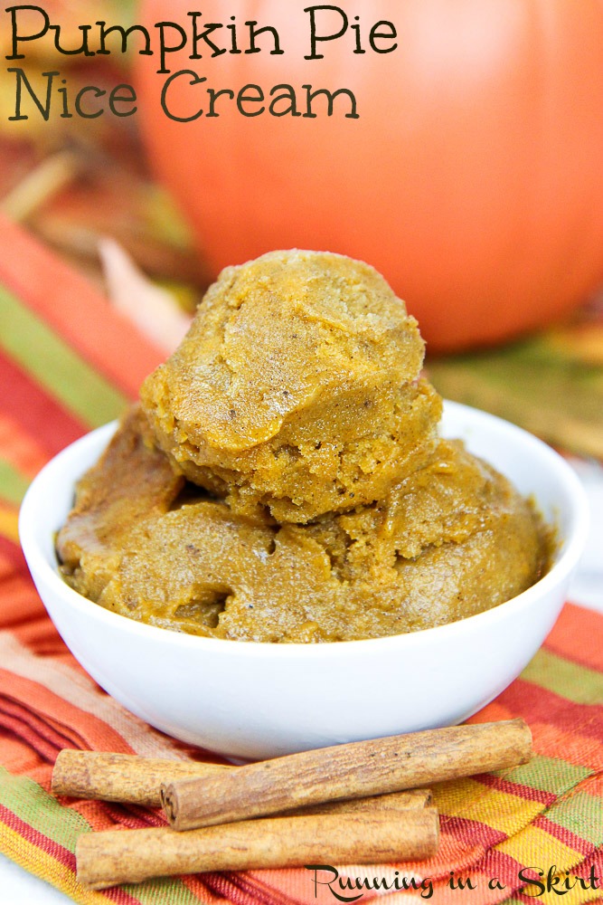 Clean Eating Pumpkin Nice Cream recipe / Running in a Skirt