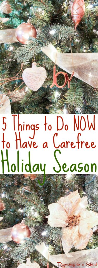 Dealing with Holiday Stress - 5 Things to Do Now to Have a Carefree Holiday Season