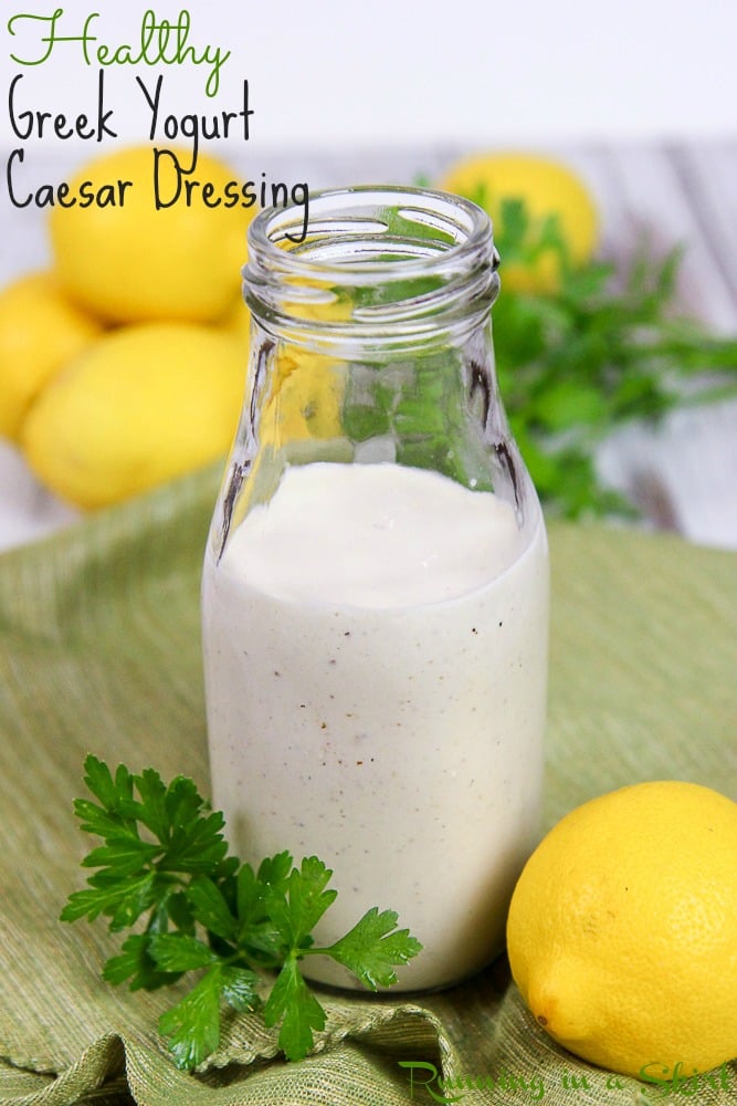 Greek Yogurt Caesar Dressing recipe / Running in a Skirt