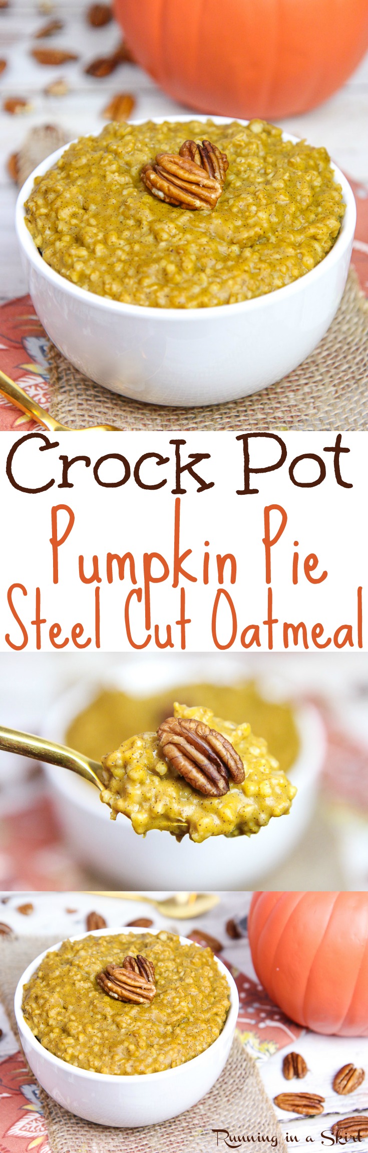 6 Ingredient Crock Pot Pumpkin Pie Steel Cut Oats - the perfect fall oatmeal recipes! This healthy Pumpkin Steel Cut Oats is a clean eating, vegan and can be cooked overnight. Uses almond milk, spices and maple syrup. / Running in a Skirt via @juliewunder
