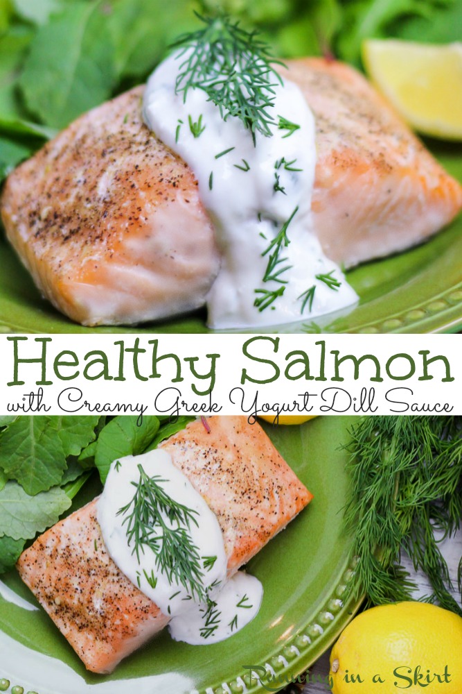 Healthy Salmon with Creamy Greek Yogurt dill sauce pin