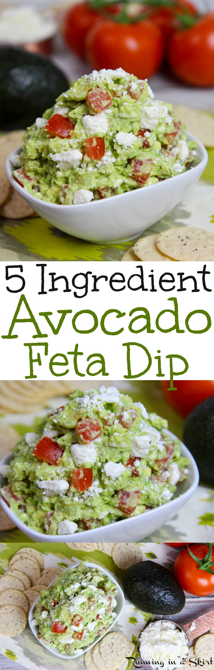 5 Ingredient Easy Avocado Feta Dip recipe- Mediterranean flavors with lemon, garlic and tomato! A perfect appetizer!  Use as simple healthy food for parties (like Super Bowl or Holidays), snacks or a cold spread for a wrap or sandwich. / Running in a Skirt via @juliewunder