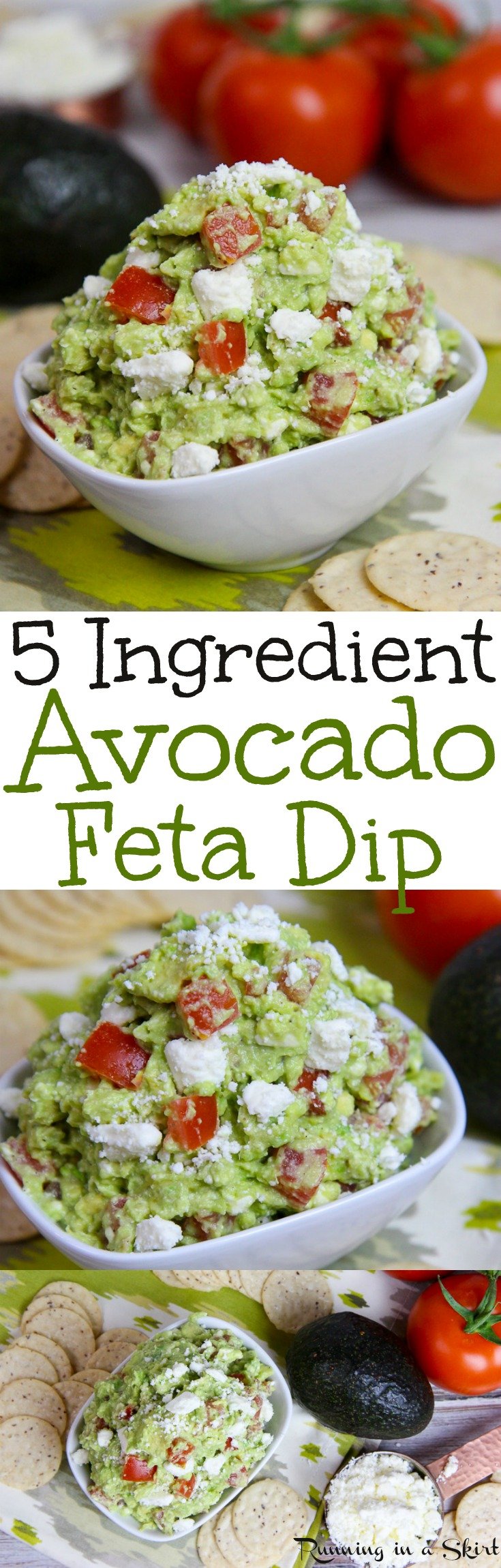 5 Ingredient Easy Avocado Feta Dip recipe- Mediterranean flavors with lemon, garlic and tomato! A perfect appetizer!  Use as simple healthy food for parties (like Super Bowl or Holidays), snacks or a cold spread for a wrap or sandwich. / Running in a Skirt via @juliewunder