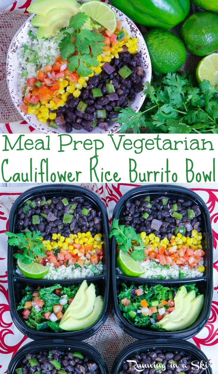 Healthy Vegetarian Meal Prep - Easy Vegetarian Buritto Bowl recipe with Cilantro Lime Cauliflower Rice and chipotle seasoned black beans. Cook once for the week! This simple lunch is cheap, healthy and perfect on a budget yet still high protein from the beans. You'll love these meals. Vegan, dairy free, low carb, clean eating and gluten free. / Running in a Skirt #mealprep #vegan #vegetarian #healthy #mexican #lowcarb #glutenfree #rubbermaidmealprep #takealongsmealprep #walmart via @juliewunder