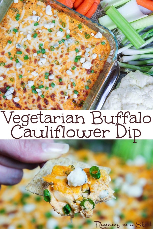 Healthy Vegetarian Cauliflower Buffalo Dip recipe - made with greek yogurt and topped with blue cheese. The best vegetarian buffalo dip! Serve with chips and veggies like carrots and celery. Great for game day, football season or Super Bowl appetizers. / Running in a Skirt #vegetarian #lowcarb #superbowl #football #healthy #recipe via @juliewunder