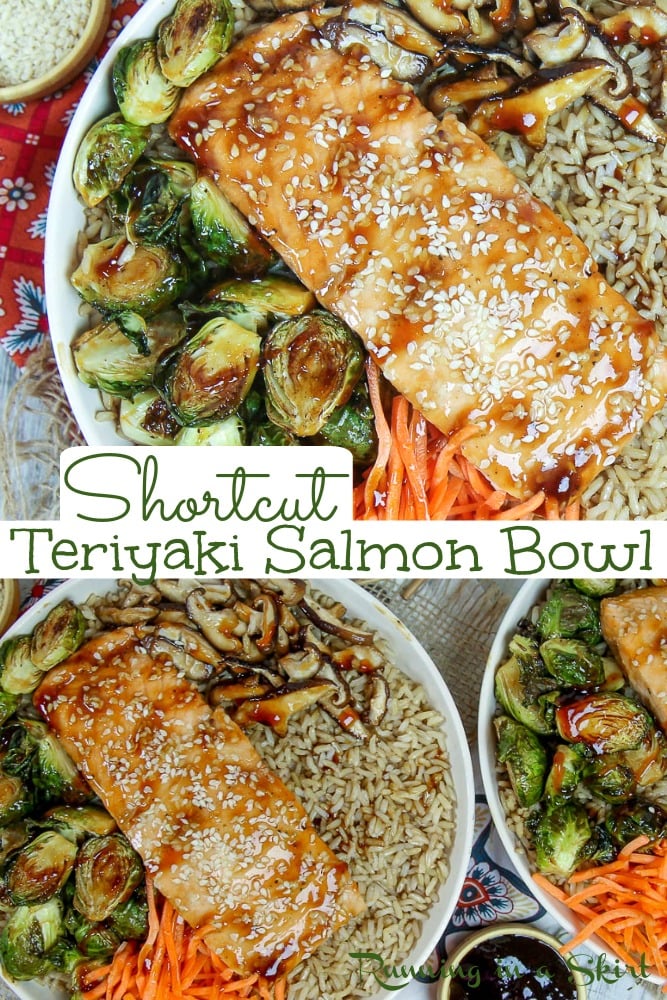 Teriyaki Salmon Bowl - Shortcut Healthy Salmon Bowl with baked salmon, roasted veggies (with crispy brussels sprouts and mushrooms,) brown rice (sub white rice, cauliflower rice, or quinoa), sesame seeds, and teriyaki sauce. An easy healthy dinners with a few shortcuts so it is ready in less than 30 minutes. Pescatarian, Clean Eating, Can be made low carb or gluten free with rice choice. / Running in a Skirt #pescatarian #salmon #fish #healthyliving #cleaneating via @juliewunder