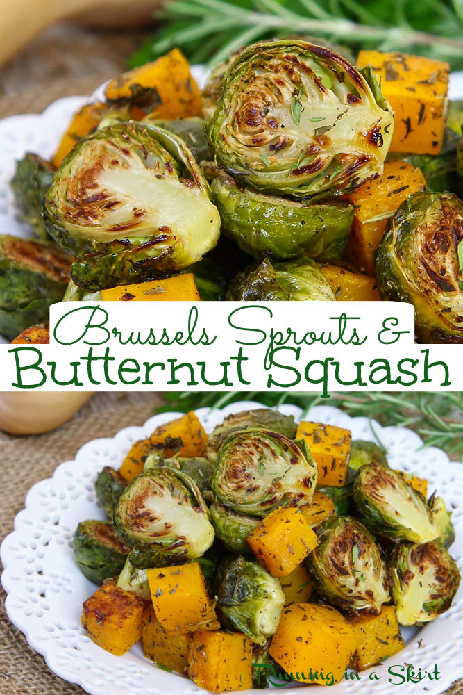 Roasted Brussels Sprouts and Butternut Squash recipe. A healthy fall side dish with veggies that's perfect for weeknight dinners, Thanksgiving or Christmas. A simple and easy oven baked vegetable that's flavored with herbs de Provence. Looking for savory butternut squash recipes? This is it! Vegan, Vegetarian, Gluten Free, Keto, Low Carb, Clean Eating / Running in a Skirt #thanksgiving #christmas #healthyrecipes #sidedish #butternutsquash #brusselssprouts via @juliewunder