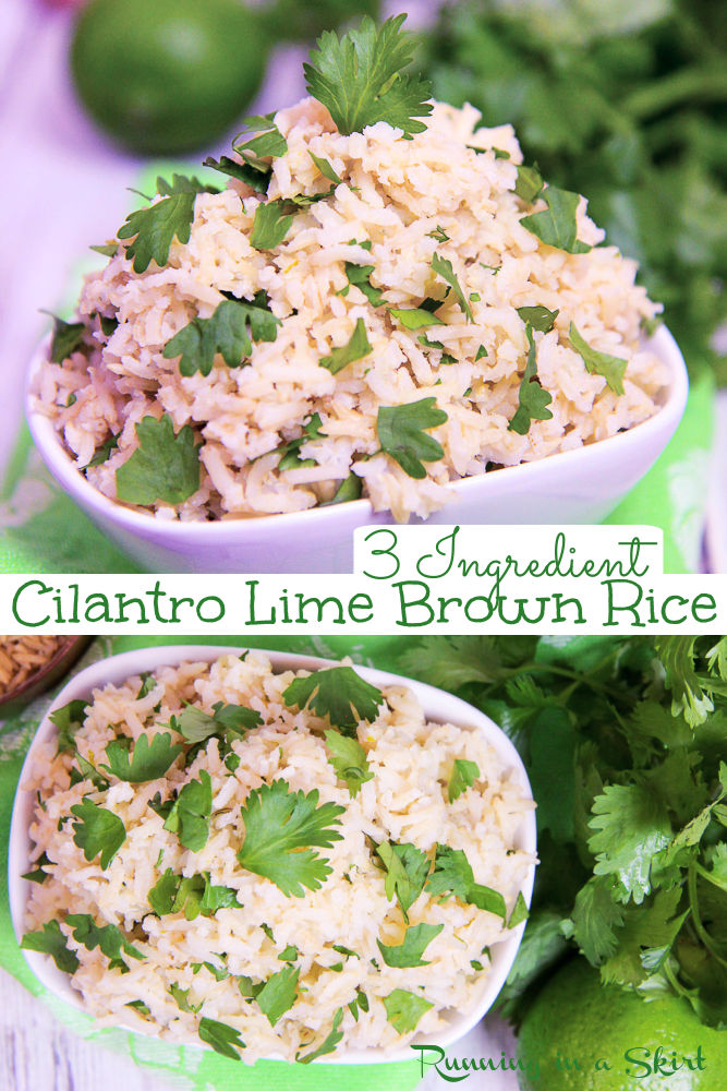 Cilantro Lime Brown Rice - only 3 Ingredients! Easy, healthy Mexican side dish made on the stove, instant pot or in rice cooker. Includes the perfect how to make instructions for the cilantro rice. The perfect side dish for burritos, fajitas, quesadilla. Copycat of Chipolte. / Running in a Skirt #copycatrecipes #sidedish #3ingredientrecipe #healthyrecipe #rice #mexicanrecipes via @juliewunder