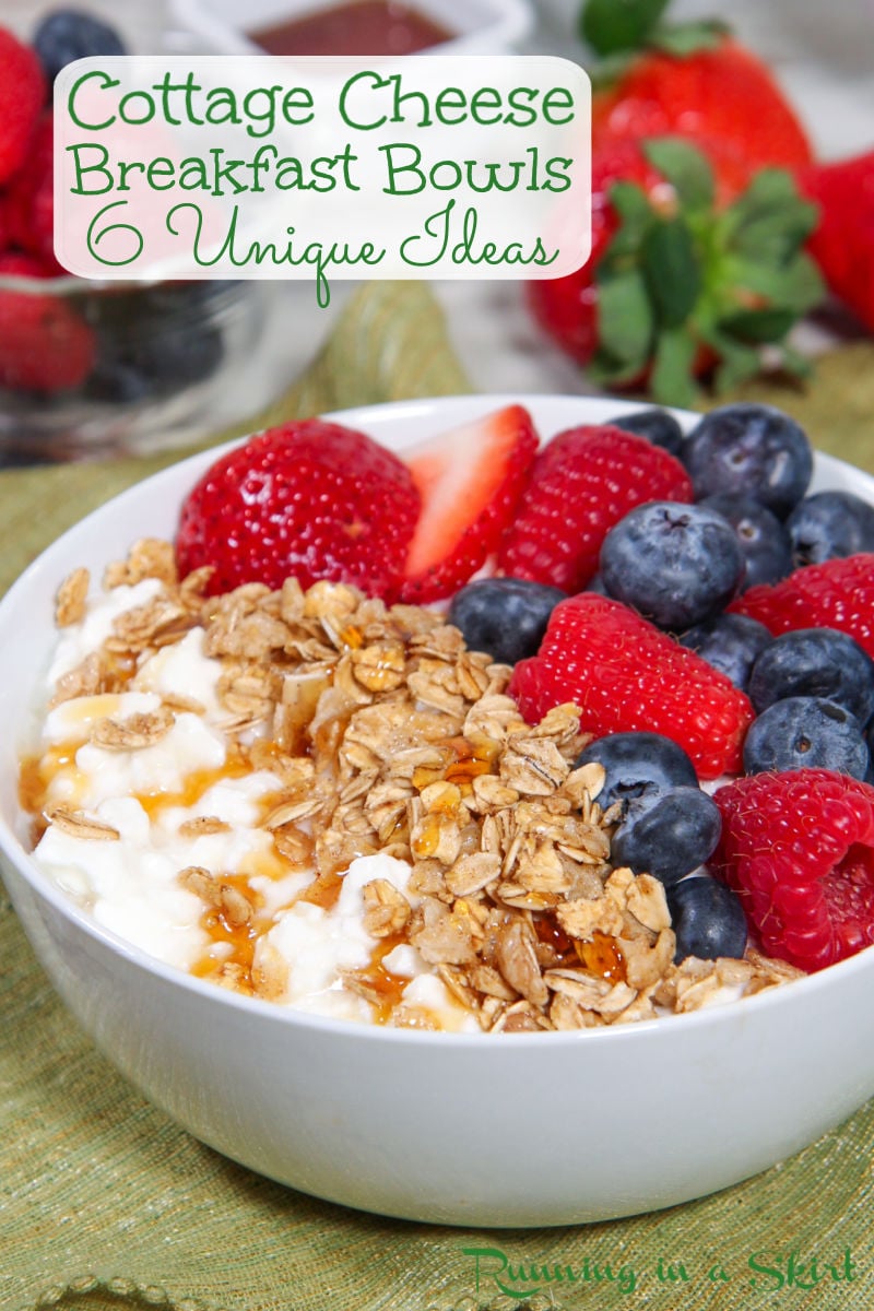 Cottage Cheese Breakfast Bowls (6 Sweet & Savory Ideas) « Running in a